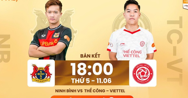 OK9 baccarat và tâm điểm bán kết Cúp Quốc gia: Ninh Bình vs Thể Công Viettel, Nam Định quyết đấu CA TP.HCM - hình ảnh - appok9.vip OK9 baccarat và tâm điểm bán kết Cúp Quốc gia: Ninh Bình vs Thể Công Viettel, Nam Định quyết đấu CA TP.HCM - hình ảnh - appok9.vip